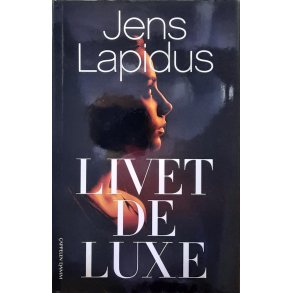 Jens Lapidus - Livet de luxe