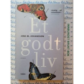 Jens M. Johansson - Et godt liv