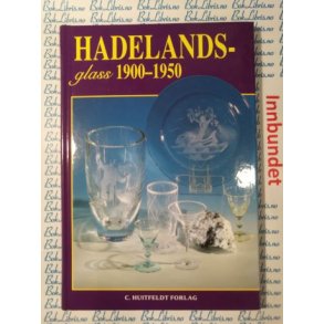 Jens W. Berg - Hadelandsglass 1900-1950