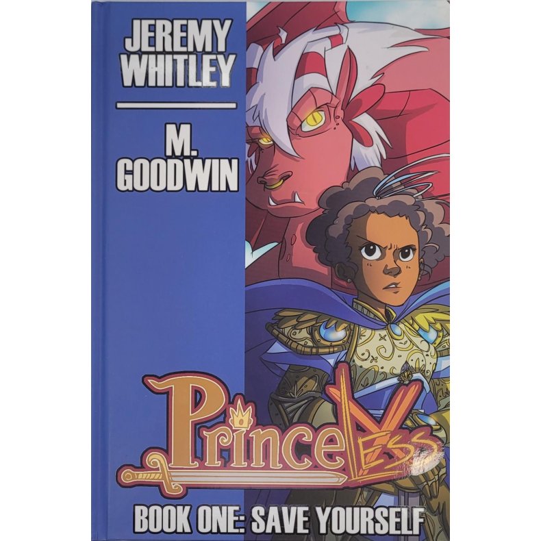 Jeremy Whitlet &amp; Mia Goodwin - Princeless Book One: Save Yourself