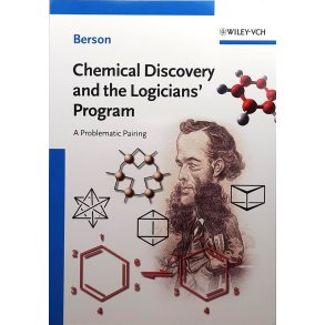 Jerome A. Berson - Chemical Discovery and the Logicians' Program: A Problematic Pairing