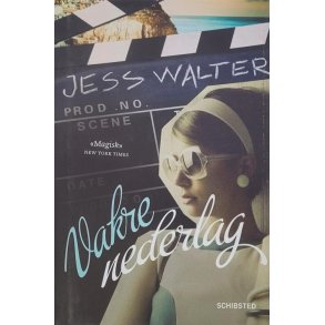 Jess Walter - Vakre nederlag 