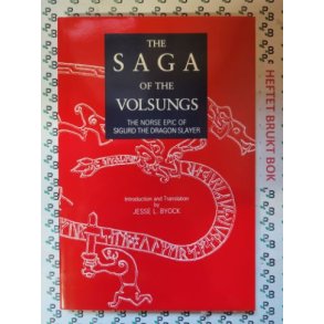 Jesse L. Byock - The Saga of the Volsungs