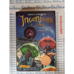 Jessica Townsend - Ingenlunde Morrigans forbannelse