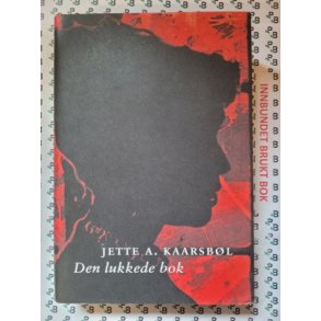 Jette A. Kaarsbl - Den lukkede bok