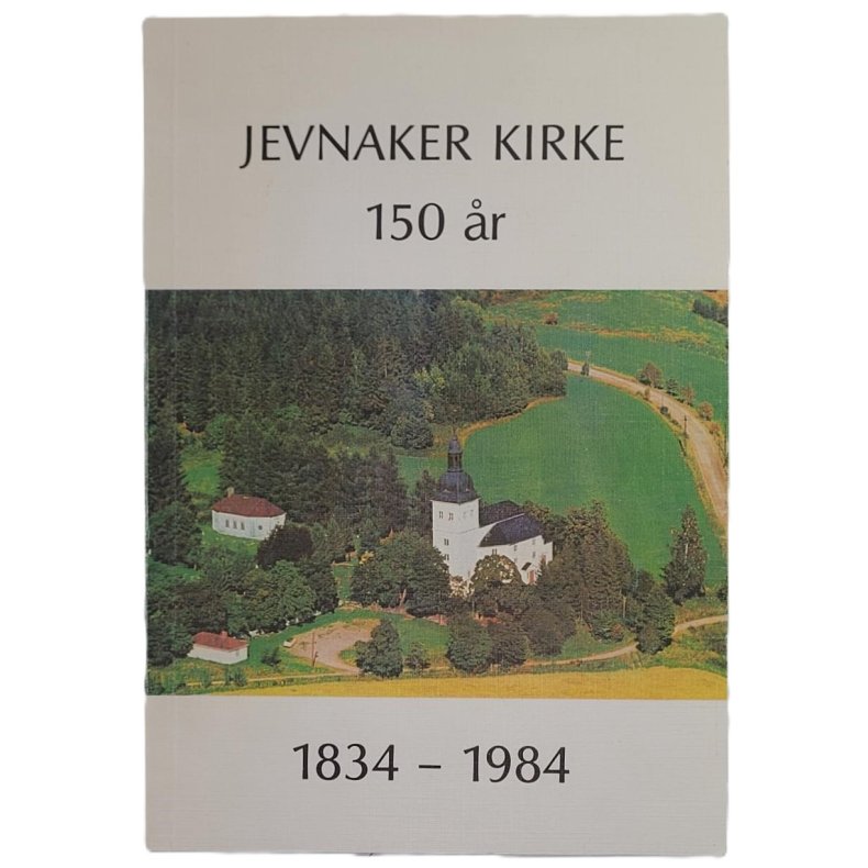 Jevnaker kirke 150 r 1834-1984