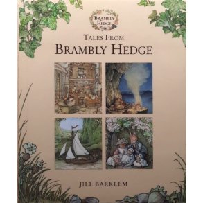 Jill Barklem - Tales From Brambly Hedge (Innbundet)