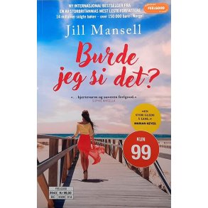 Jill Mansell - Burde jeg si det? - Heftet