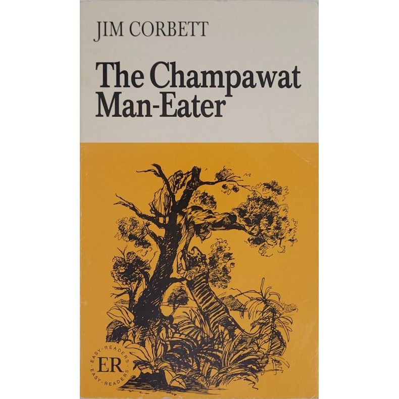 Jim Corbett - The Champawat Man-Eater