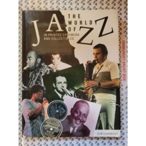 Jim Godbolt - The World of Jazz in Printed Ephemera and Collectibles