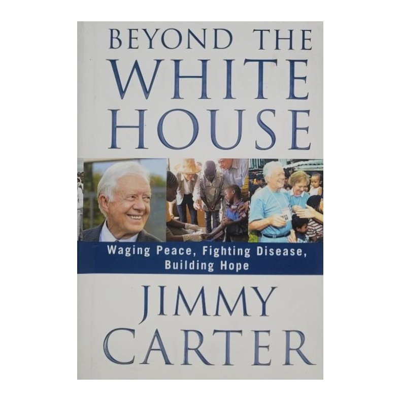 Jimmy Carter - Beyond The White House