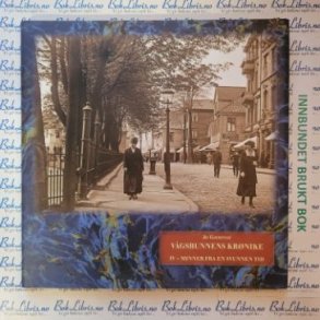 Jo Gjerstad - Vgsbunnens krnike IV - Minner fra en svunnen tid