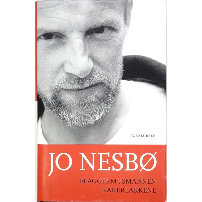 Jo Nesb - Flaggermusmannen. Kakerlakkene.