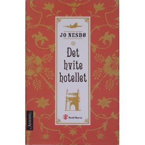 Jo Nesb - Det hvite hotellet (I)