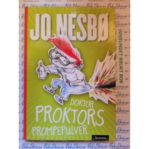 Jo Nesb� - Doktor Proktors prompepulver (Innbundet)