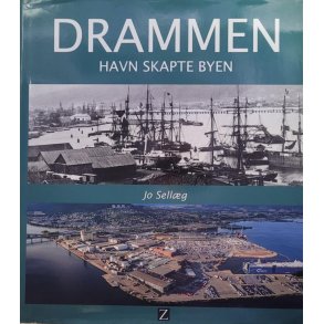 Jo Sellg - Drammen - Havn skapte byen