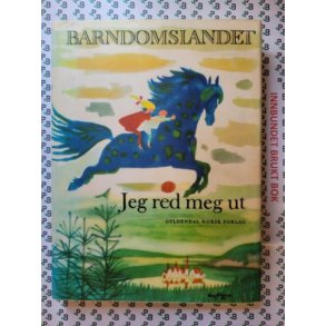 Jo Tenfjord - Barndomslandet - Jeg red meg ut