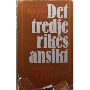 Joachim C. Fest - Det tredje rikets ansikt