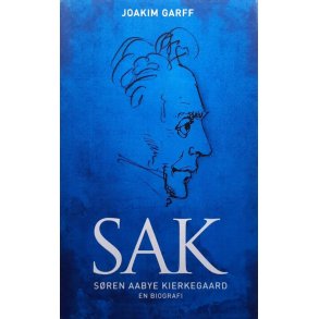 Joakim Garff - SAK S�ren Aabye Kierkegaard - En biografi (Innbundet)