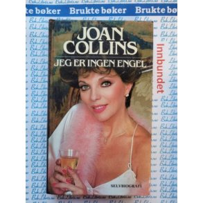 Joan  Collins - Jeg er ingen engel