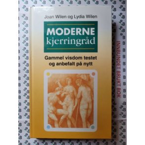 Joan Wilen og Lydia Wilen - Moderne kjerringr�d