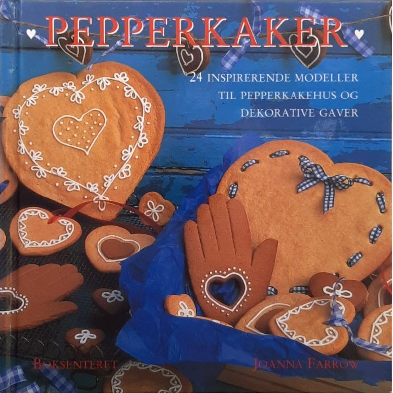 Joanna Farrow - Pepperkaker (Innbundet)