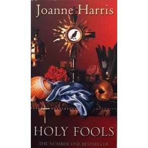 Joanne Harris - Holy Fools (Heftet)