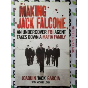 Joaquin Garcia - Making Jack Falcone