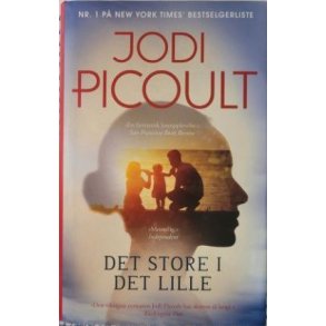 Jodi Picoult - Det store i det lille