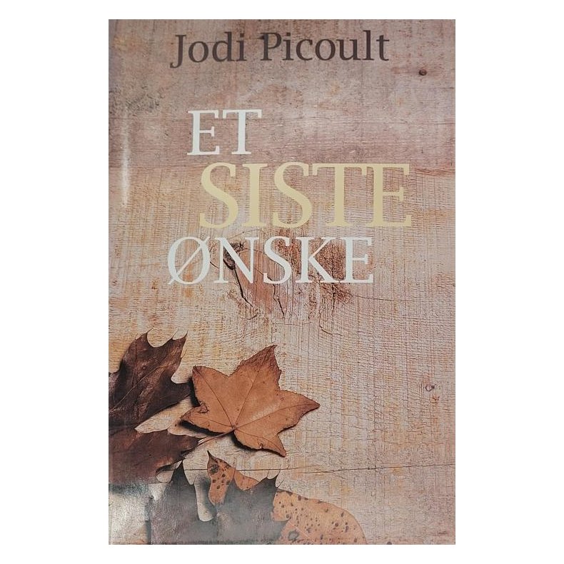 Jodi Picoult - Et siste nske