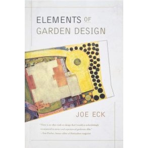 Joe Eck - Elements of Garden Design