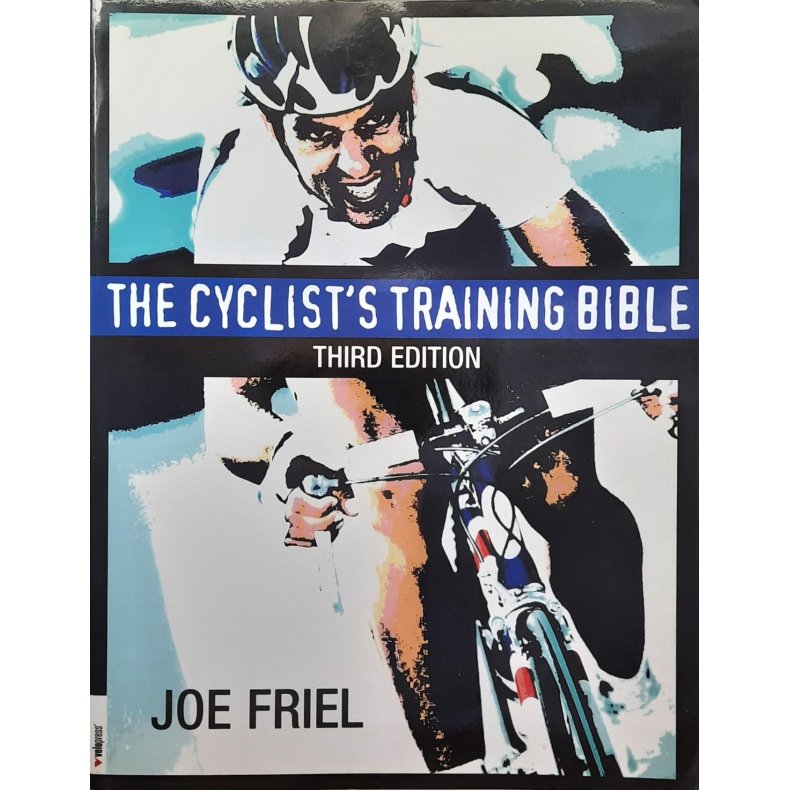 Joe Friel - The Cyclist's Training Bible (Heftet)