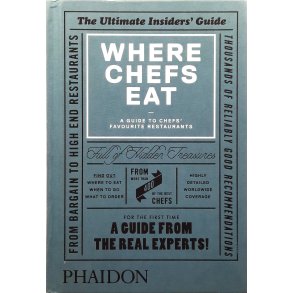 Joe Warwick - Where Chefs Eat: A Guide to Chefs' Favourite Restaurants (Innbundet)