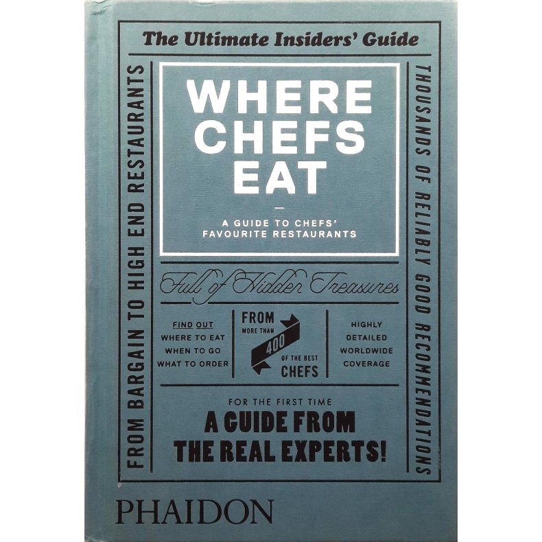 Joe Warwick - Where Chefs Eat: A Guide to Chefs' Favourite Restaurants (Innbundet)