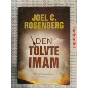 Joel C. Rosenberg - Den tolvte imam