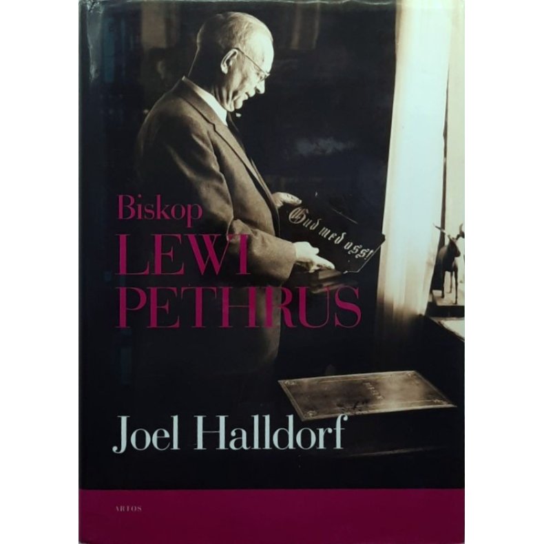 Joel Halldorf - Biskop Lewi Pethrus (Innbundet)