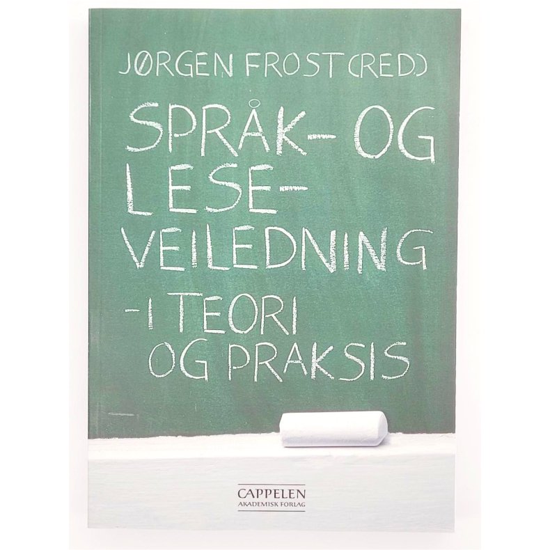 Jrgen Frost Credd - Sprk- og leseveiledning - i teori og praksis