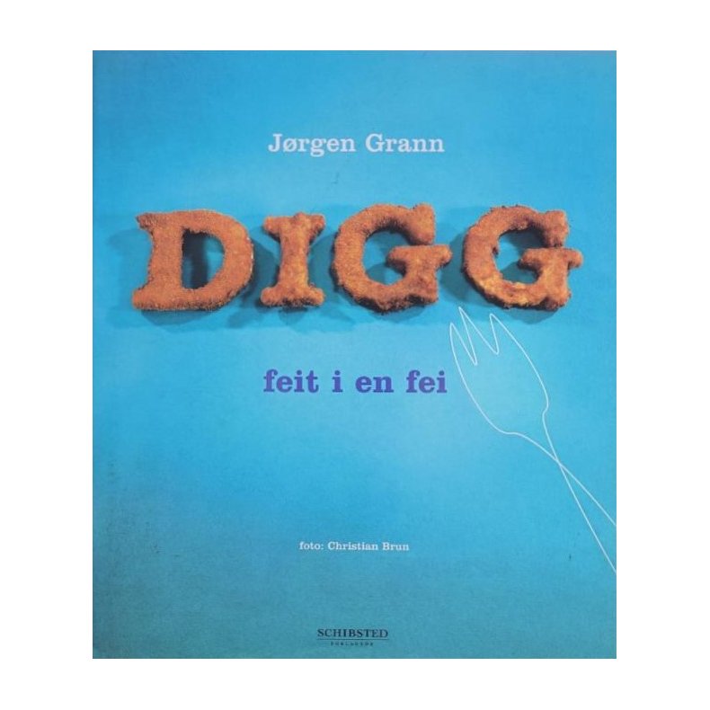 Jrgen Grann - DIGG - Feit i en fei