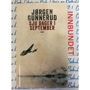 Jrgen Gunnerud - Sju dager i september (I)