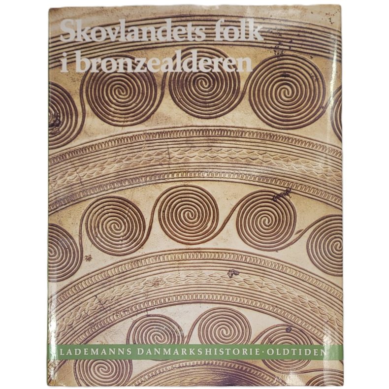 Jrgen Jensen - Skovlandets folk i bronzealderen