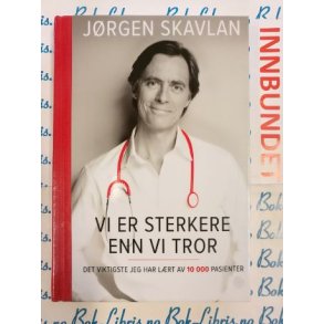 Jrgen Skavlan - Vi er sterkere enn vi tror (I)