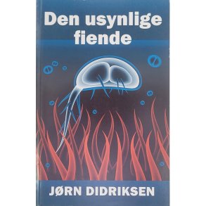 Jrn Didriksen - Den usynlige fiende