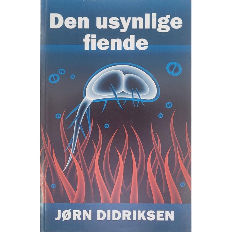 Jrn Didriksen - Den usynlige fiende