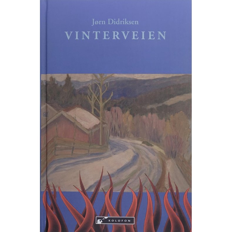 Jrn Didriksen - Vinterveien (Signert)