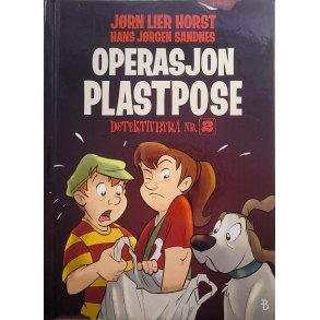 J�rn Lier Horst - Hans J�rgen Sandnes - Operasjon Plastpose - Detektivbyr� Nr. 2