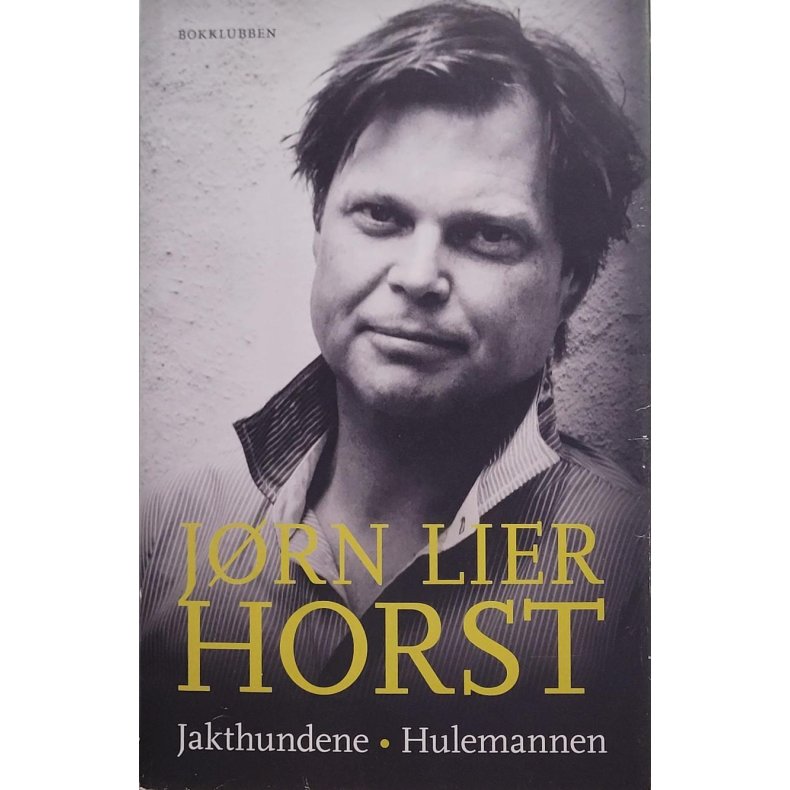 Jrn Lier Horst - Jakthundene - Hulemannen (Innb.)