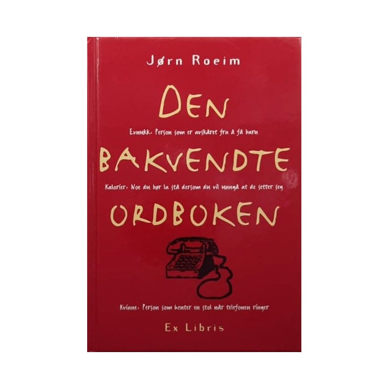 J�rn Roeim - Den bakvendte ordboken (Innbundet)