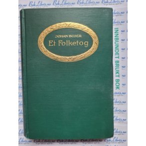 Johan Bojer - Et Folketog
