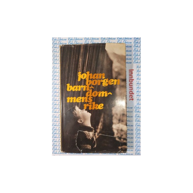 Johan Borgen - Barndommens rike