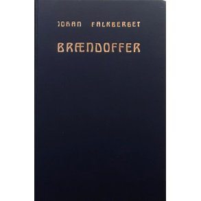 Johan Falkberget - Br�ndoffer (Innbundet)